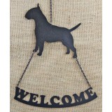 MINIATURE BULL TERRER WELCOME SIGN